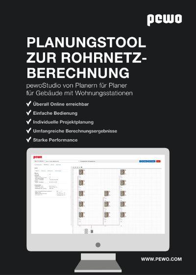 Die Planungssoftware zur Rohrnetzberechnung für Wohnungsstationen. Mit pewoStudio steht ein webbasiertes Planungstool zur Verfügung, das hilft Systeme richtig zu dimensionieren.